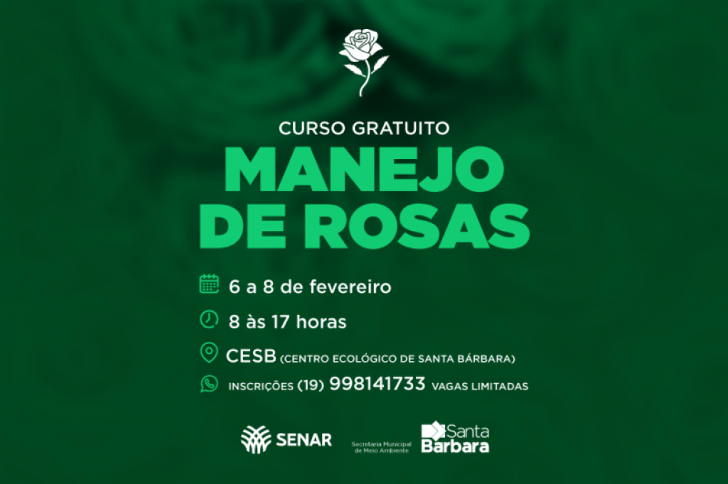 Cidades - Curso gratuito “Manejo de Rosas” tem inscrições abertas em Santa Bárbara