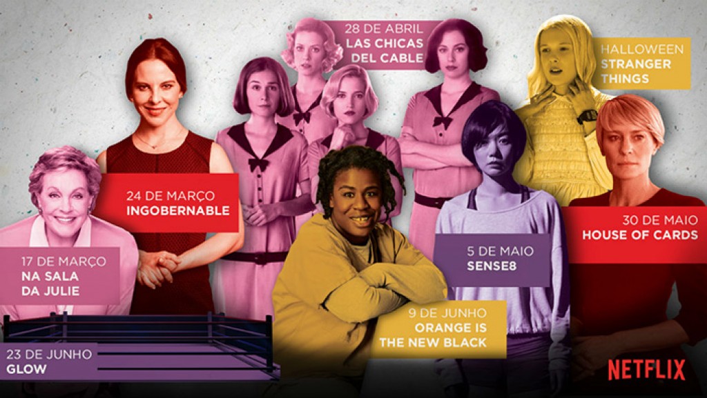  - Mês das Mulheres: As protagonistas serão o grande destaque da programação da Netflix neste ano